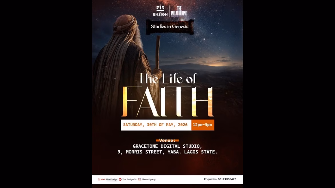 The Ingathering – The Life of Faith